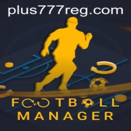 Mastering FootballManager: Strategies, Rules, and the Role of plus777