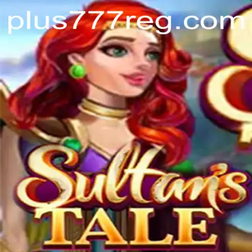 Sultanstale: A Captivating Journey into Ancient Realms
